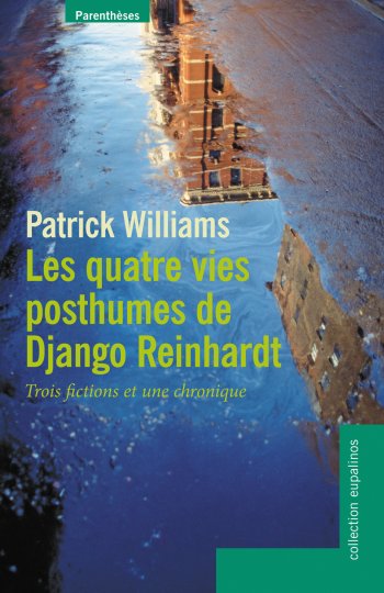 Les quatre vies posthumes de Django Reinhardt