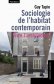 Sociologie de l'habitat contemporain