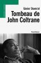 Tombeau de John Coltrane
